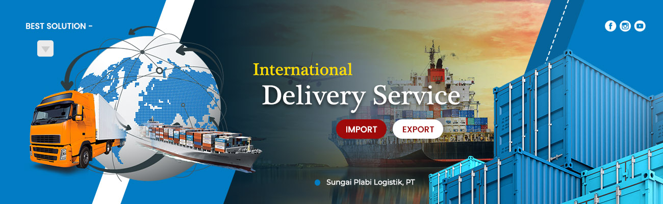 International Delivery Service - Sungai Plabi Logistik